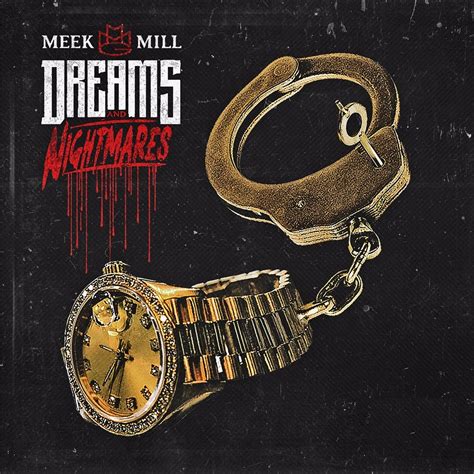 Dreams and Nightmares is the debut studio album by American hip hop recording artist Meek Mill. It was released on October 30, 2012, by Maybach Music Group and Warner Bros. Records. The album features guest appearances from Nas, Rick Ross, Wale, Trey Songz, Drake, Big Sean, John Legend, Louie V, 2 Chainz, Kirko Bangz, Sam Sneak and Mary J. …